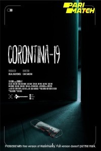 Corontina 19 (2020) Hindi Dubbed