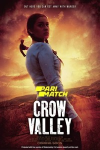 Crow Valley (2021) Hindi Dubbed