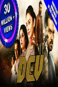 Dev (2019) South Indian Hindi Dubbed Movie