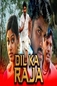 Dil Ka Raja (2019) South Indian Hindi Dubbed Movie