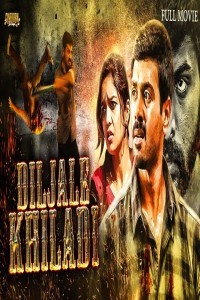 Diljale Khiladi (2019) South Indian Hindi Dubbed Movie