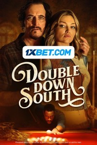 Double Down South (2024) Hindi Dubbed