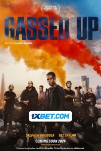 Gassed Up (2024) Hindi Dubbed