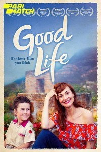 Good Life (2021) Hindi Dubbed