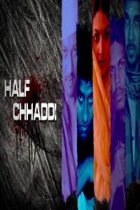 Half Chaddi (2020) Web Series