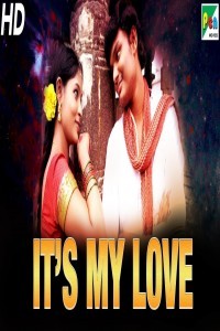 Its My Love (2019) South Indian Hindi Dubbed Movie