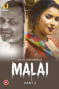 Malai (2023) Part 2 Ullu Original