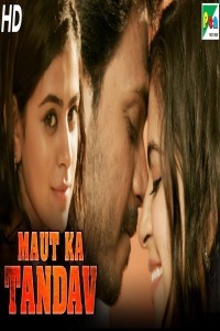 Maut Ka Tandav (2019) South Indian Hindi Dubbed Movie