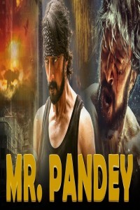 Mr Pandey (2019) South Indian Hindi Dubbed Movie