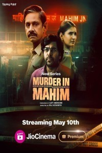 Murder In Mahim (2024) Season 1 Hindi Web Series