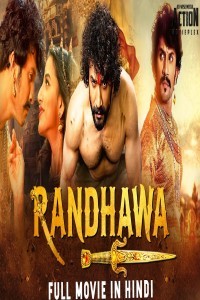 Randhawa (2019) South Indian Hindi Dubbed Movie
