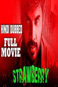 Strawberry (2019) South Indian Hindi Dubbed Movie